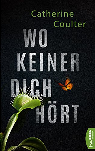 Wo keiner dich hört (Ein FBI Thriller mit Dillon Savich und Lacey Sherlock 1)