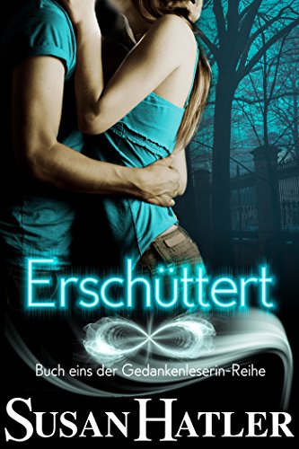 Erschüttert (Gedankenleserin-Reihe 1)