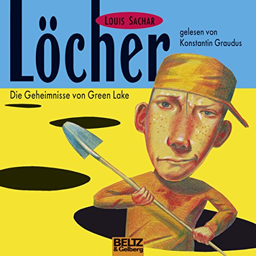 Löcher: Die Geheimnisse von Green Lake