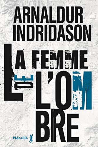 La Femme de l'ombre: La Trilogie des ombres, T2