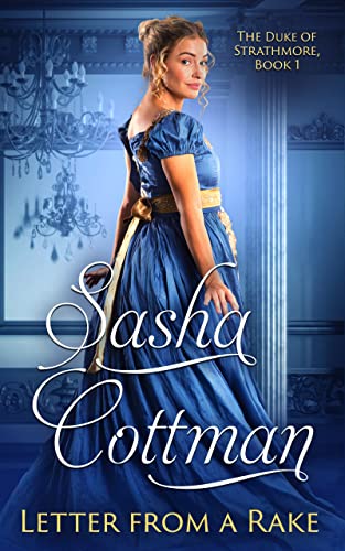 Letter from a Rake: A Regency Historical Romance (The Duke of Strathmore Book 1)