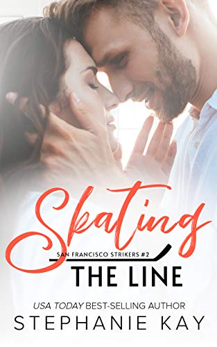 Skating the Line (San Francisco Strikers Book 2)