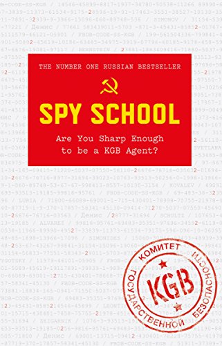 Spy School: Are You Sharp Enough to be a KGB Agent? (Puzzles & Quizzes)