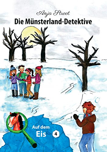 Auf dem Eis (Die Münsterland-Detektive 4)