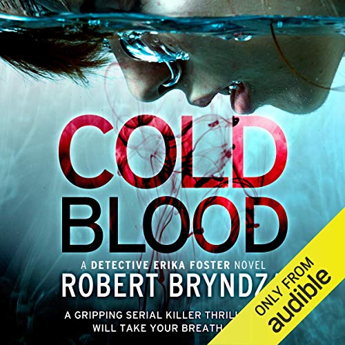 Cold Blood: Detective Erika Foster, Book 5