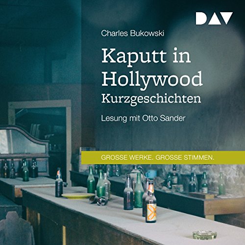Kaputt in Hollywood: Kurzgeschichten