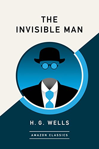The Invisible Man(English Edition)