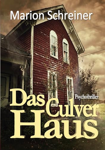 Das Culver-Haus, Psychothriller