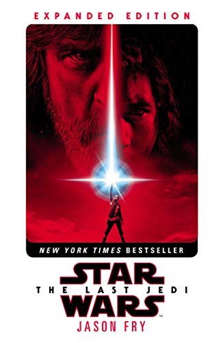 The Last Jedi: Expanded Edition (Star Wars) (Novelisations Book 9) (English Edition)