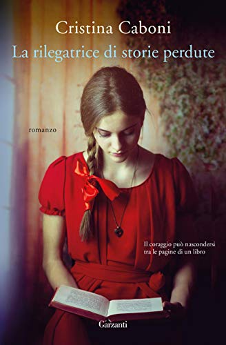 La rilegatrice di storie perdute (Italian Edition)