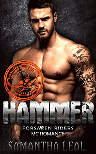 HAMMER (Forsaken Riders MC Romance Book 16)