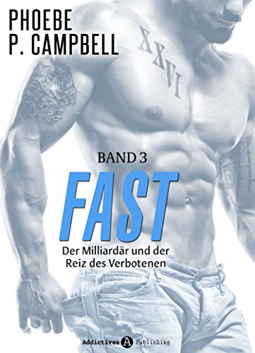 Fast – 3: Der Milliardär und der Reiz des Verbotenen