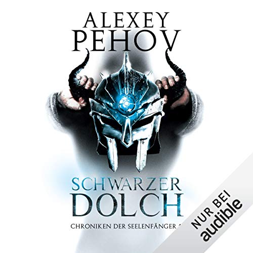 Schwarzer Dolch: Chroniken der Seelenfänger 1