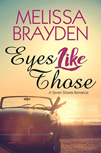 Eyes Like Those (Seven Shores Romance)