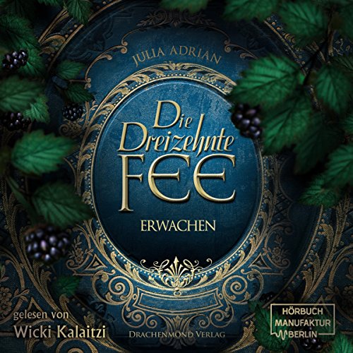 Erwachen: Die Dreizehnte Fee 1