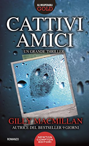 Cattivi amici (Italian Edition)
