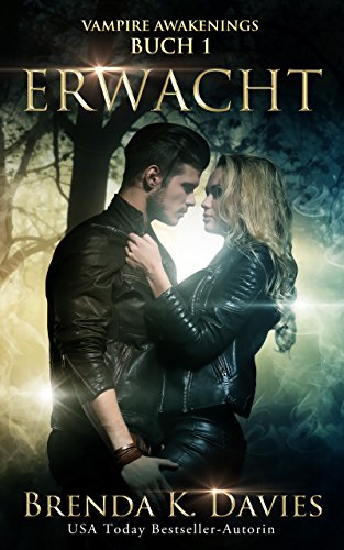 Erwacht (Vampire Awakenings 1)