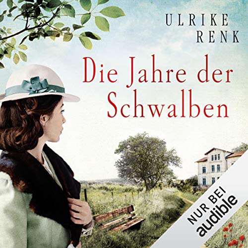 Die Jahre der Schwalben: Die Ostpreußen-Saga 2