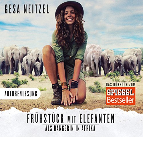 Frühstück mit Elefanten: Als Rangerin in Afrika