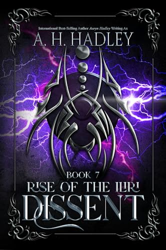 Dissent: An Epic Science-Fantasy Series (Rise of the Iliri Book 7)