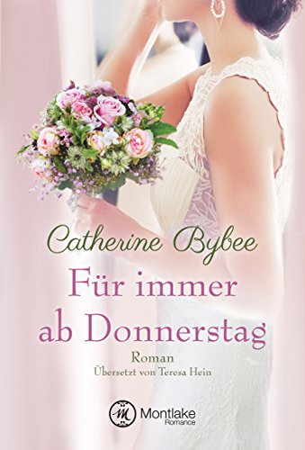 Für immer ab Donnerstag (Eine Braut für jeden Tag 7)