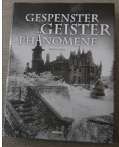Gespenster Geister Phänomene.