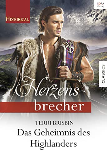 Das Geheimnis des Highlanders (Historical Herzensbrecher)
