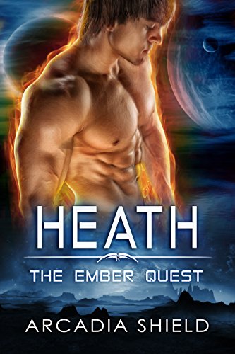 Heath (sci-fi romance - The Ember Quest Book 1)