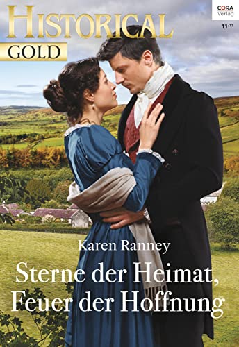 Sterne der Heimat, Feuer der Hoffnung (Historical Gold 319)