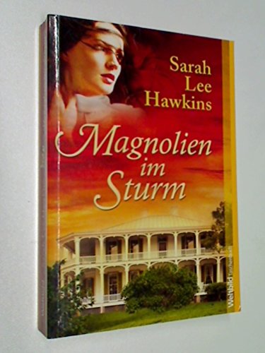 Magnolien im Sturm . Roman, Weltbild Taschenbuch 9783868006643