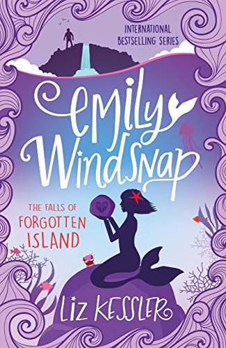 Emily Windsnap and the Falls of Forgotten Island: Book 7 (English Edition)