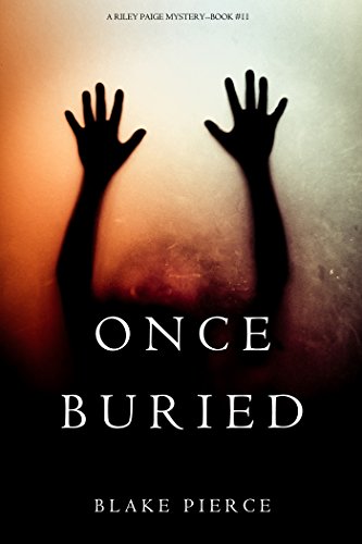 Once Buried (A Riley Paige Mystery—Book 11)