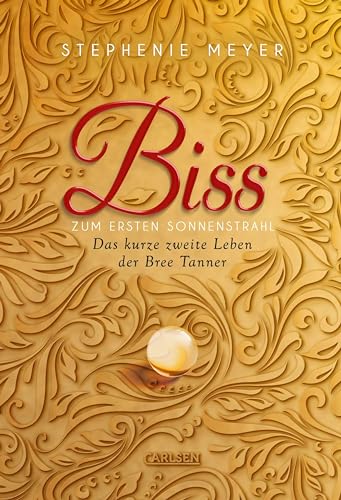 Biss zum ersten Sonnenstrahl (Bella und Edward): Das kurze zweite Leben der Bree Tanner | Düsteres Spin-off zur Twilight Saga aus Sicht einer neugeborenen Vampirin