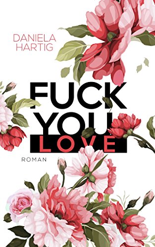 Fuck you, Love: Band 1 (Storm & Floyd)