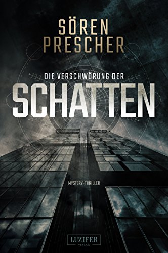DIE VERSCHWÖRUNG DER SCHATTEN: Mystery-Thriller