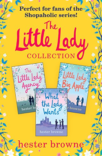 The Little Lady Collection: the hilarious rom com series from bestselling author Hester Browne