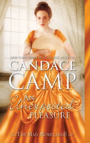 An Unexpected Pleasure: A Historical Romance (The Mad Morelands Book 4)