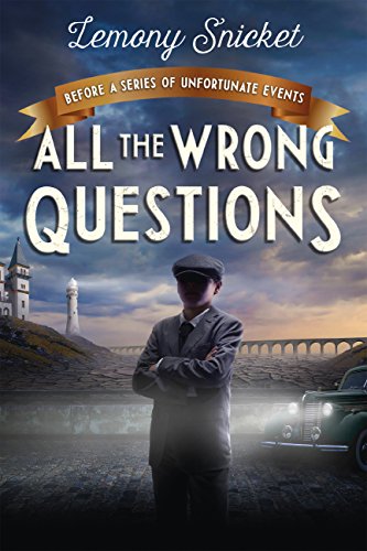 All the Wrong Questions: Question 1: Also Published as "Who Could That Be at This Hour?" (English Edition)