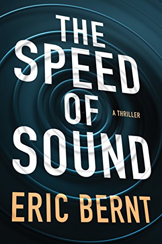 The Speed of Sound (Speed of Sound Thrillers Book 1)