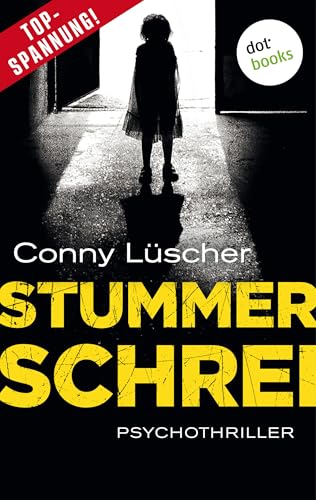 Stummer Schrei: Psychothriller