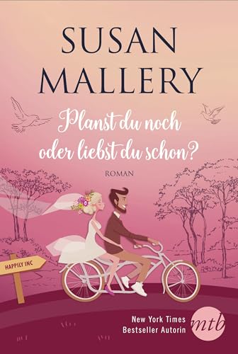 Planst du noch oder liebst du schon? (Happily-Serie 1)