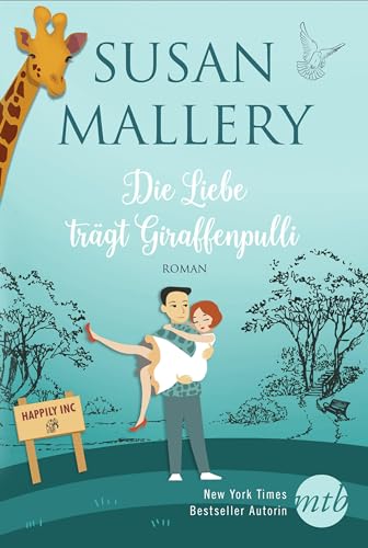 Die Liebe trägt Giraffenpulli (Happily-Serie 2)