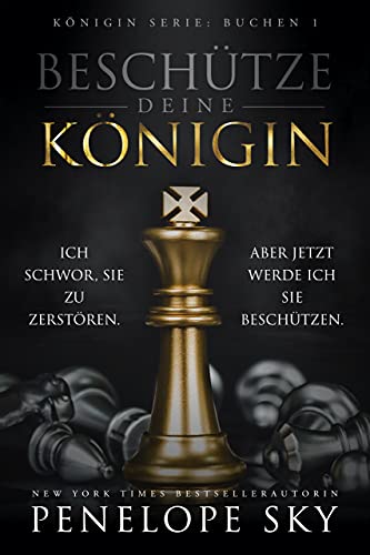 Beschütze deine Königin