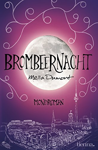 Brombeernacht (Mondroman)