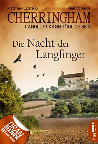 Cherringham - Die Nacht der Langfinger: Landluft kann tödlich sein (Ein Fall für Jack und Sarah 4)