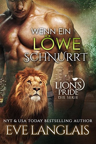 Wenn ein Löwe Schnurrt (Lion's Pride 1)