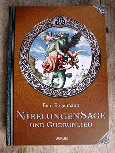 Nibelungen Sage und Gudrunlied