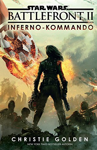 Star Wars: Battlefront II - Inferno-Kommando: Roman zum Videogame