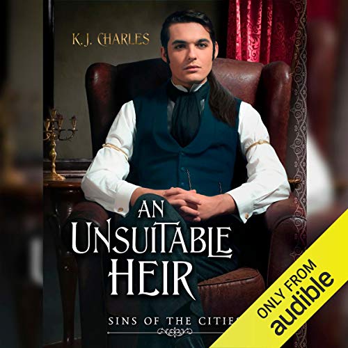An Unsuitable Heir: Sins of the Cities, Book 3