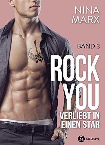 Rock you – 3: Verliebt in einen Star